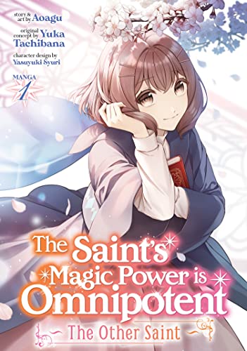 The Saint's Magic Power is Omnipotent: The Other Saint (Manga) Vol. 1 von Seven Seas