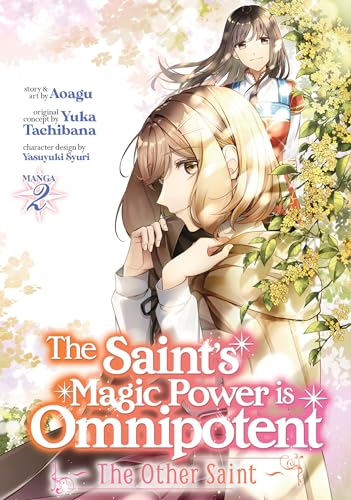 The Saint’s Magic Power is Omnipotent: The Other Saint (Manga) Vol. 2: The Other Saint 2