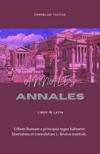 ANNALES: liber in latin ANNALES: liber in latin von Independently published