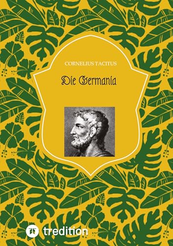 Die Germania: DE Die Germania: DE von tredition