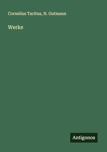 Werke Werke von Antigonos Verlag