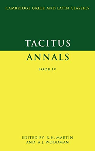Tacitus: Annals Book IV (Cambridge Greek Latin Classics)