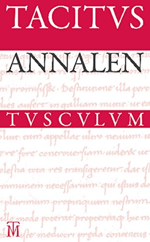 Annalen: Lateinisch - Deutsch (Sammlung Tusculum)