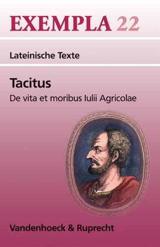 Tacitus Exempla 22. Lateinische Texte (Lernmaterialien): Für Grund- und Leistungskurse (EXEMPLA: Lateinische Texte, Band 22)
