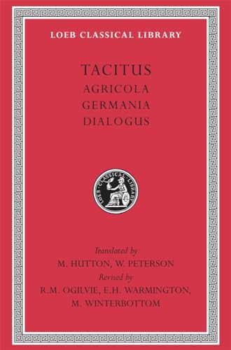 Tacitus I: Agricola (Loeb Classical Library No 35) von Harvard University Press