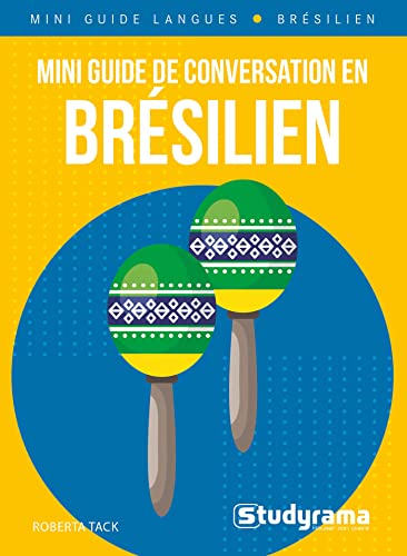 Mini guide de conversation en brésilien: 2e édition