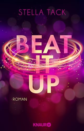 Beat it up: Roman von Knaur Taschenbuch