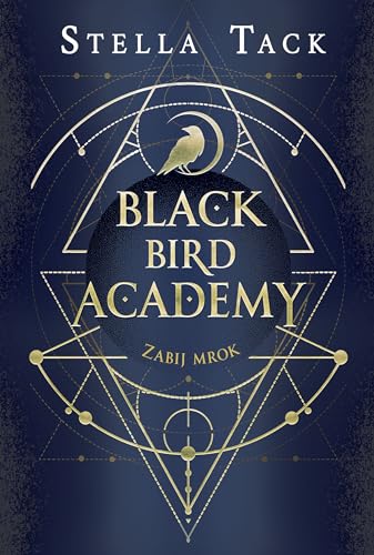 Black Bird Academy: Black Bird Academy Tom 1 (1) (Zabij mrok, Band 1) von Jaguar