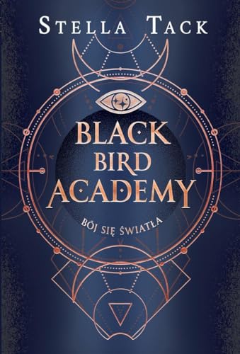 Bój się światła Black Bird Academy Tom 2 von Jaguar