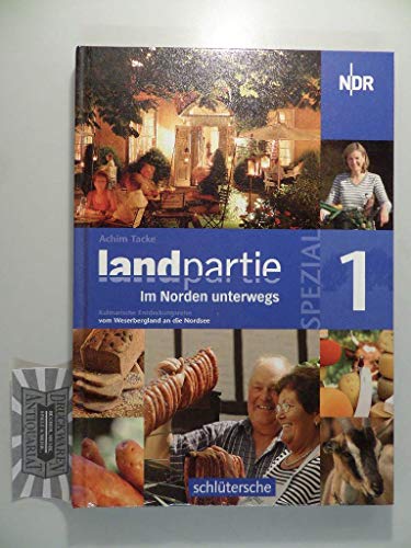 Landpartie Spezial 1: Kulinarische Entdeckungsreise vom Weserbergland an die Nordsee