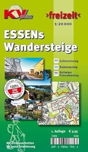 ESSENs Wandersteige, KVplan, Wanderkarte/Zollvereinsteig/Baldeneysteig/Kettwiger Panoramasteig, 1:20.000: KVplan, Wanderkarte/Zollvereinsteig/Baldeneysteig/Kettwiger Panoramasteig, 1:20.000