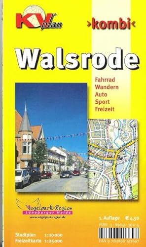 Walsrode: 1:15.000 Stadtplan mit Freizeitkarte 1:25.000 inkl. Radrouten und Wanderwegen der Vogelpark-Region: Stadtplan mit Freizeitkarte inkl. Rad- und Wanderwegen (KV-Heide-Karten)