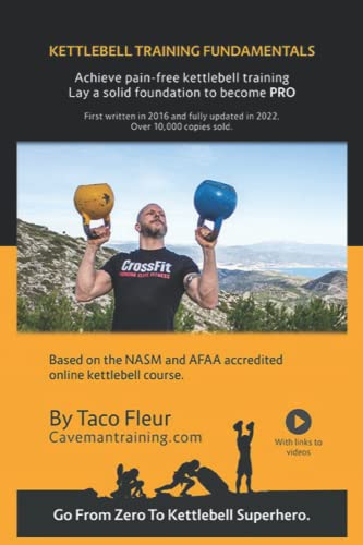Kettlebell Training Fundamentals: Achieve Pain-Free Kettlebell Training and Build a Strong Foundation to Become a Professional Kettlebell Trainer or Enthusiast von Independently Published