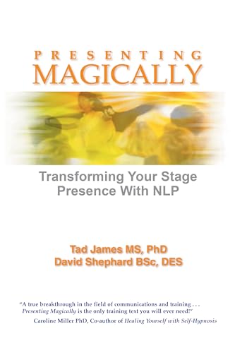 Presenting Magically PB: Transforming Your Stage Presence with Nlp von Crown House Publishing