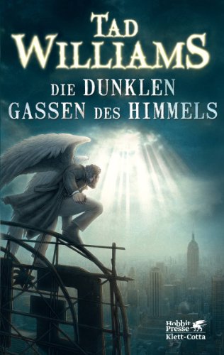 Die dunklen Gassen des Himmels: Bobby Dollar 1 Die dunklen Gassen des Himmels: Bobby Dollar 1