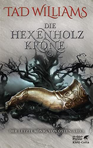 Die Hexenholzkrone 1: Der letzte König von Osten Ard 1 Die Hexenholzkrone 1: Der letzte König von Osten Ard 1