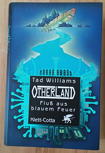 Fluss aus blauem Feuer (Otherland, Band 2) von Klett-Cotta