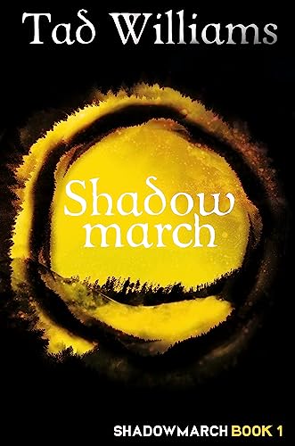 Shadowmarch: Shadowmarch Book 1 von Hodder & Stoughton General Division