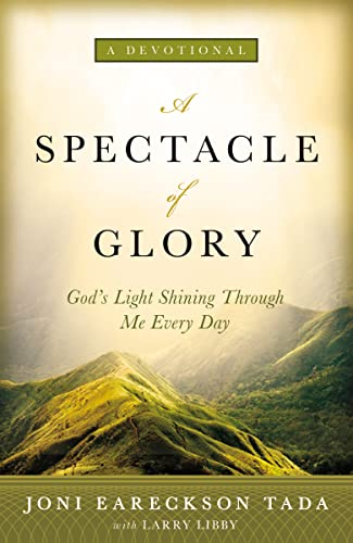A Spectacle of Glory: God's Light Shining through Me Every Day von HarperCollins
