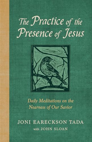 The Practice of the Presence of Jesus: Daily Meditations on the Nearness of Our Savior von Multnomah