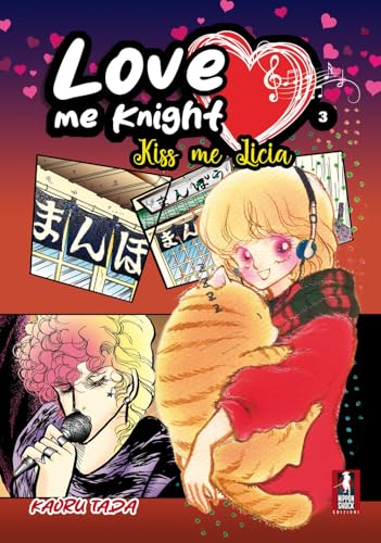 Love me knight. Kiss me Licia (Vol. 3) von XPublishing