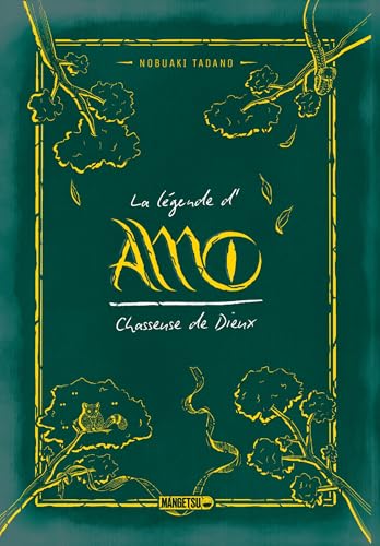 Amo, chasseuse de Dieux - L'Intégrale Amo, chasseuse de Dieux - L'Intégrale von MANGETSU