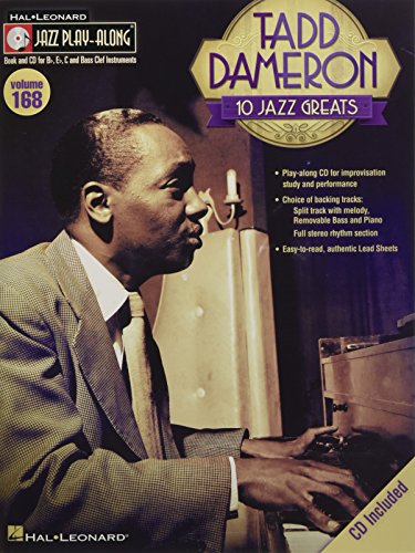 Jazz Play-Along Volume 168: Tadd Dameron: Play Along: 10 Jazz Greats (Jazz Play-along, 168, Band 168) von HAL LEONARD