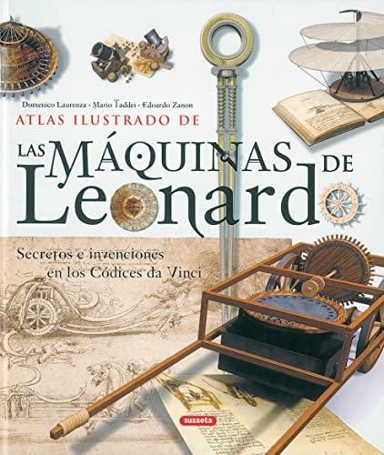 Las máquinas de Leonardo (Atlas Ilustrado) von SUSAETA
