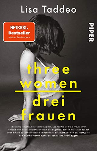 Three Women – Drei Frauen: Provokanter SPIEGEL-Bestseller über Lust und Liebe – jetzt im Taschenbuch