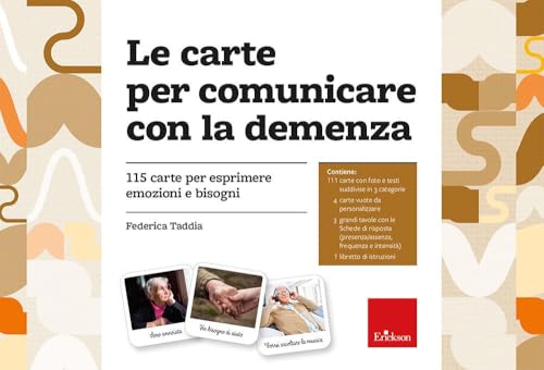 Le carte per comunicare la demenza. 115 carte per esprimere emozioni e bisogni. Con libretto di istruzioni. Con 3 poster con le schede di risposta (Strumenti) von Erickson