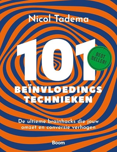 101 beïnvloedingstechnieken: De ultieme brainhacks die jouw omzet en conversie verhogen von Boom