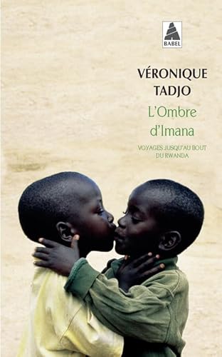 L'ombre d'Imana : Voyages jusqu'au bout du Rwanda von Actes Sud