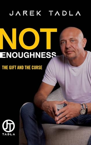 Not Enoughness: The Gift and the Curse von Niche Pressworks