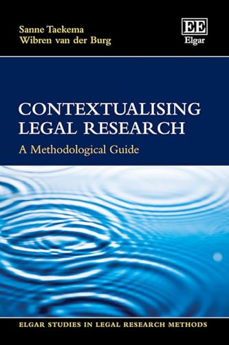 Contextualising Legal Research: A Methodological Guide (Elgar Studies in Legal Research Methods)