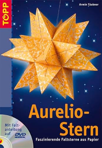 Aurelio-Stern: Faszinierende Faltsterne aus Papier