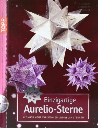 Einzigartige Aurelio-Sterne, m. DVD-ROM: Mit noch mehr Variationen und neuen Sternen