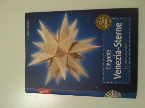 Elegante Venezia-Sterne, m. DVD: Faltsterne aus Papier. Mit perforierten Vorlagenbogen u. Einsteckhüllen