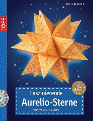 Faszinierende Aurelio-Sterne, m. DVD: Faltsterne aus Papier