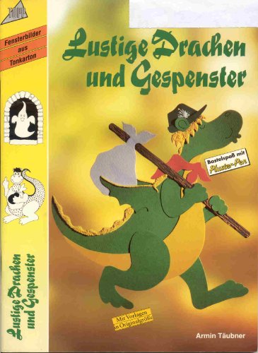 Fensterbilder aus Tonkarton: Lustige Drachen und Gespenster Fensterbilder aus Tonkarton: Lustige Drachen und Gespenster