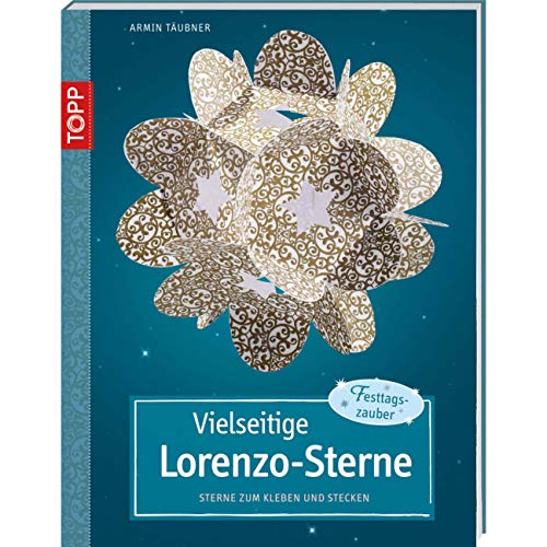Vielseitige Lorenzo-Sterne: Sterne zum Kleben und Stecken