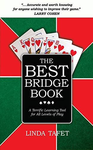 The Best Bridge Book: A Terrific Learning Tool for All Levels of Play von Wheatmark