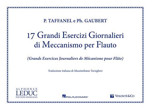 17 Grandi Esercizi: Giornalieri Di Meccanismo Per Flauto (Didattica musicale) von VOLONTE
