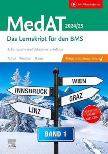 MedAT 2024/25 - Band 1: Das Lernskript für den BMS für Human- und Zahnmediziner MedAT 2024/25 - Band 1: Das Lernskript für den BMS für Human- und Zahnmediziner