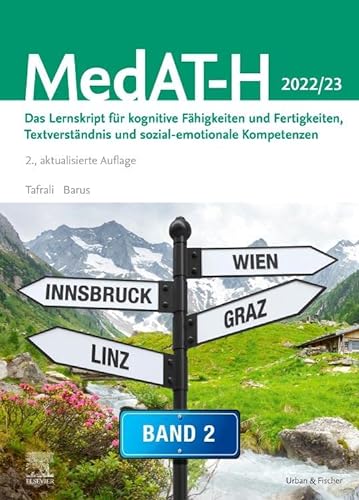 MedAT Humanmedizin - Band 2: Das Lernskript für kognitive Fähigkeiten und Fertigkeiten, Textverständnis und sozial-emotionale Kompetenzen 2022/23 (inkl. 3 Testsimulationen)