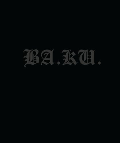 BA. KU.: Kult Skating/Dark Rituals BA. KU.: Kult Skating/Dark Rituals von powerHouse Books