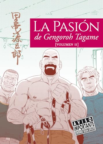 La pasión de gengoroh tagame vol. 2