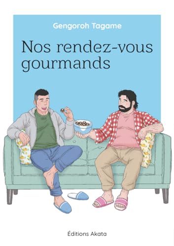 Nos rendez-vous gourmands - Intégrale von AKATA