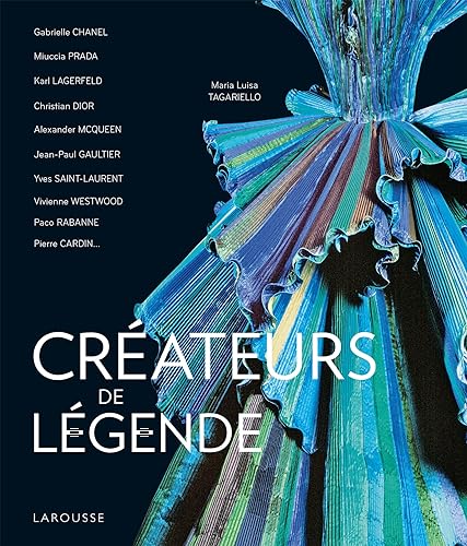 Créateurs de légende von LAROUSSE
