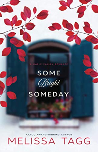 Some Bright Someday (Maple Valley, Band 2)