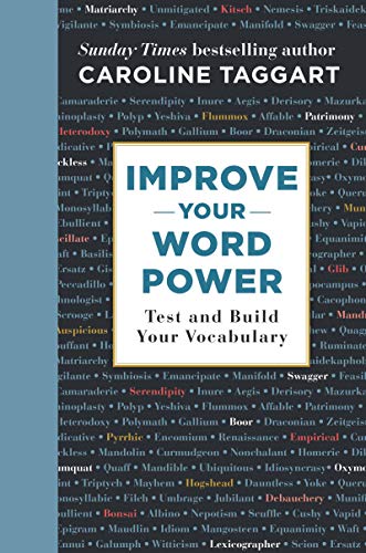 Improve Your Word Power: Test and Build Your Vocabulary von Michael O'Mara Books